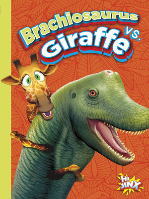 cover image of Brachiosaurus vs. Giraffe